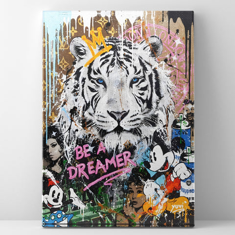 Be a dreamer Tiger