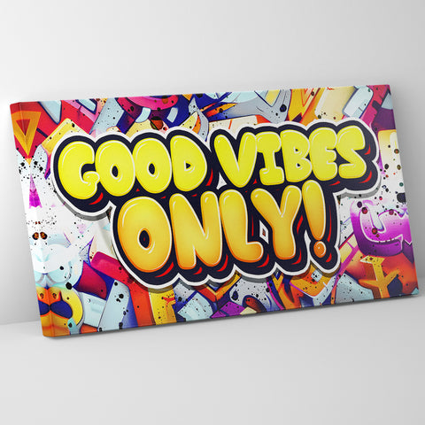 Good Vibes Only